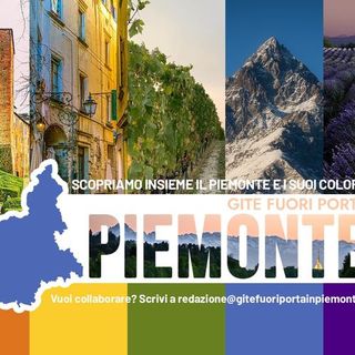Gite Fuori Porta in Piemonte, un interessante progetto di promozione del territorio tra social ed eventi