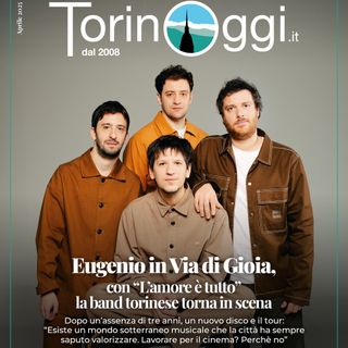 Eugenio In Via Di Gioia, si torna in scena: il gruppo torinese pubblica il nuovo disco "L'amore è tutto"