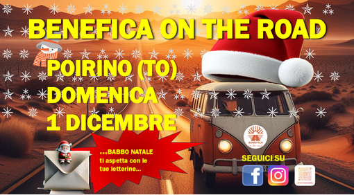 Torna a Poirino domenica 1° dicembre “BENEFICA ON THE ROAD”! Torna a Poirino domenica 1° dicembre “BENEFICA ON THE ROAD”!