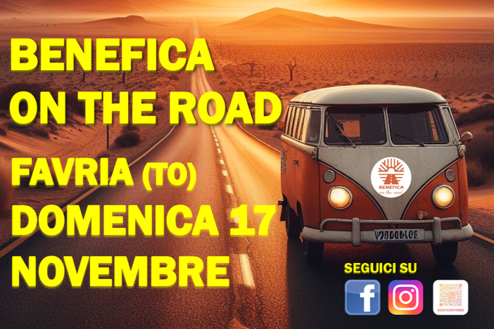 Favria (TO): domenica 17 novembre arriva “BENEFICA ON THE ROAD”! Favria (TO): domenica 17 novembre arriva “BENEFICA ON THE ROAD”!