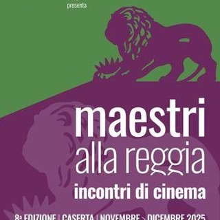 Cinema, Soldini, Zingaretti e Leo protagonisti di 'Maestri alla Reggia' 2025 Cinema, Soldini, Zingaretti e Leo protagonisti di 'Maestri alla Reggia' 2025