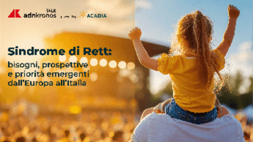 Sindrome di Rett, esperti e pazienti a confronto sulle sfide aperte